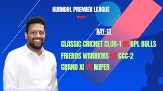 Kurnool Premier League Day 13 - Catch the Latest Action.