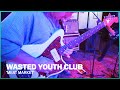 Wasted Youth Club - Meat Market (live on Frequenzy)