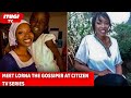 MEET LORNA THE GOSSIPER AT THE MARIA CITIZEN TV SERIES/ITUGI TV