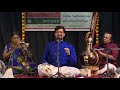 Anubhooti 10th Anniversary - Vocal recital by Vid. Vivek Sadasivam