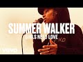 Summer Walker - "Girls Need Love" (Live) | Vevo DSCVR