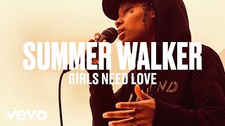 Summer Walker - "Girls Need Love" (Live) | Vevo DSCVR