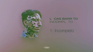1- Incompleto (Lyric) Lucas Barreto 🧩