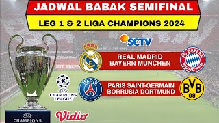 Jadwal Semifinal Liga Champion 2024 | Real Madrid vs Bayern Munchen,PSG vs Dortmund | Jadwal UCL 🔥