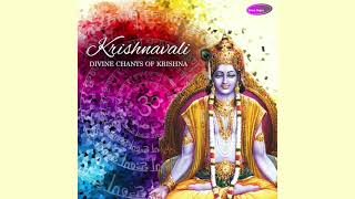 SUNDAR GOPALAM - DEVAKI PANDIT -  Krishnavali -Divine Chants of KRISHNA