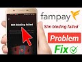 Fampay sim binding failed problem | How to fix sim binding failed problem Fampay