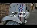 lagu naik vespa sibesi tua