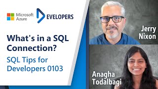 What's in a SQL Connection? | SQL Tips for Developers 0103