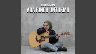 Ada Rindu Untukmu