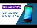 How to take screenshot on Neffos C5 Plus?