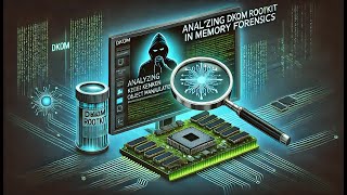 Inside the DKOM Rootkit: Memory Forensics Deep Dive