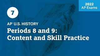 2022 Live Review 7 | AP U.S. History | Periods 8 and 9: Content and Skill Practice