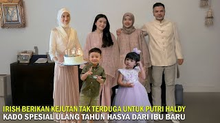 Hasya Putri Haldy Kaget Dapat Kejutan Dari Irish Bella || Kemesraan Irish \u0026 Putri Haldy