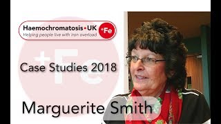 Marguerite Smith Patient Case Study for World Haemochromatosis Week 2018