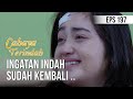 CAHAYA TERINDAH - Ingatan Indah Sudah Kembali .. [23 November 2019]