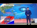 Bagong bagyo, nagbabadyang pumasok sa PAR ngayong linggo - Weather update... | Unang Balita