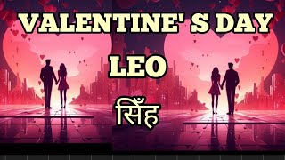 🥰 DETAIL TAROT READING 🥰 VALENTINE' S DAY SPECIAL 🥰 LEO - SINH  🥰 HINDI TAROT READING 🥰