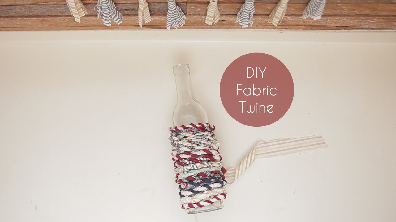 Diy Fabric Twine Youtube