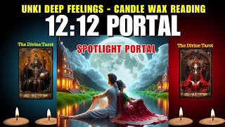 ❤️12:12 PORTAL | CANDLE WAX READING | UNKI DEEP FEELINGS | HINDI TAROT CARD READING