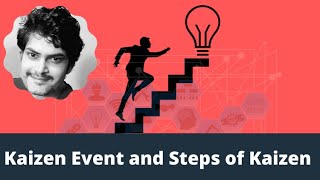 What is kaizen event ? Steps of Kaizen Event