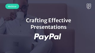 Webinar: Crafting Effective Presentations by PayPal Director of Product, Sheila Guastamachio
