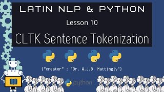 CLTK Sentence Tokenization (Latin NLP with Python 10)