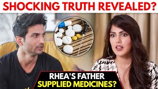 SHOCKING! Rhea Chakraborty's Dad Supplied Sushant Singh Rajput's Medicines? Friend REVEALS Truth