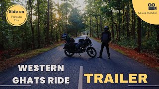 Western Ghats Ride Trailer | Western India Ride | South-West Ride Trailer | Souvik Mandal |