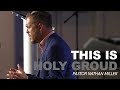 This is HOLY GROUND | Pastor Nathan Miller | September 6, 2020