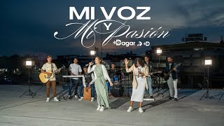 Proyecto Dagar - Mi Voz y Mi Pasión (Video Oficial)