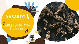 Astuce réhydratation des Morilles