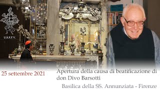 Apertura della causa di beatificazione di don Divo Barsotti - Sabato 25 settembre 2021