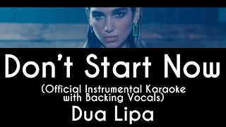 Don't Start Now (Instrumental Karaoke with Backing Vocals) - Dua Lipa