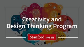 Creativity and Design Thinking Program Overview