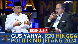 FULL- Eksklusif Gus Yahya Jelaskan Sikap Politik NU Jelang 2024- SATU MEJA