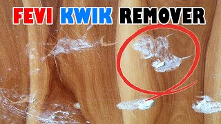 How to Remove Fevikwik  from Wooden items