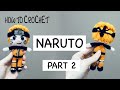 Crochet NARUTO Tutorial || Part 2