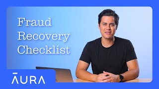 Fraud Victim? Here's How To Recover (And Get Your Money Back!) | Aura