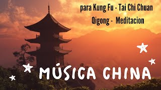Musica China Tradicional para entrenar Tai Chi Chuan, Qigong, Kung Fu o Meditar