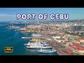 The Philippines' Largest Domestic Seaport | PORT OF CEBU🇵🇭 [4K AERIALS]