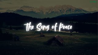 The Song of Peace | Indie Playlist Originals