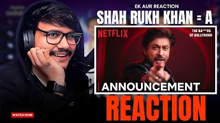 The Ba***ds of Bollywood Reaction 🤯| Title Reveal | Shahrukh Khan | @NetflixIndiaOfficial