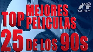 25 MEJORES PELICULAS DE LOS 90s | TOP | #CatFilm