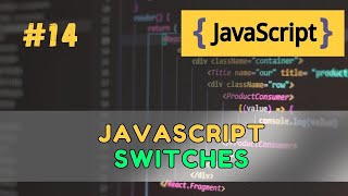 #14 JavaScript Switch Statements Explained – Cleaner Than If/Else? (2025 Guide)