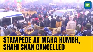 LIVE UPDATES: Maha Kumbh Stampede- Shahi Snan Cancelled Amid Chaos, PM Modi Speaks to CM Yogi