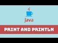 Java Programming Tutorial  - Print and Println