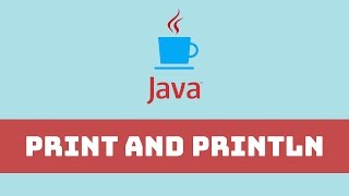 Java Programming Tutorial - Print and Println