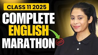 Class 11 English Marathon 2025 | Hornbill + Snapshot | All chapters + Important Q/A | Taniya ma'am