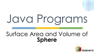 14 Java Program Area & Volume of Sphere Code |