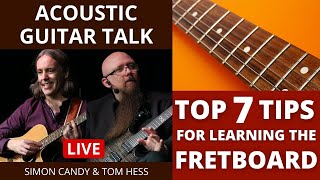 The Top 7 Tips For Learning The Fretboard
